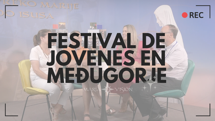 Festival de Jovenes en Međugorje | Programa Especial